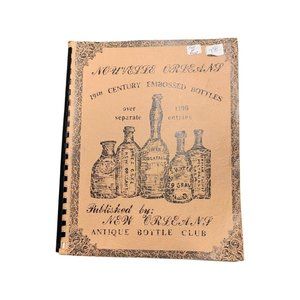 LE Book #93 - Nouvelle Orleans 19th Century Embossed Bottles